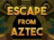 Jeu Escape From Aztec en ligne