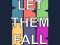 Jeu Let them fall en ligne