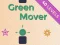 Jeu Green Mover en ligne