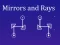Jeu Mirrors and Rays en ligne