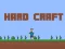 Jeu Hard Craft en ligne