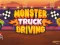 Jeu Monster Truck Driving en ligne