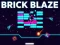 Jeu Brick Blaze en ligne