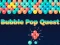 Jeu Bubble Pop Quest en ligne