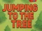 Jeu Jumping To The Tree en ligne