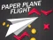 Jeu Paper Plane Flight en ligne