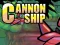 Jeu Cannon Ship en ligne