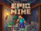 Jeu Epic Mine en ligne