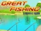 Jeu Great Fishing en ligne