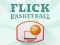 Jeu Flick Basketball en ligne