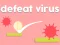 Jeu Defeat Virus en ligne