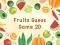 Jeu Fruits Guess Game2D en ligne