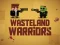 Jeu Wasteland Warriors en ligne