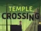 Jeu Temple Crossing en ligne