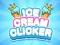 Jeu Ice Cream Clicker en ligne