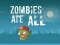 Jeu Zombies Ate All en ligne