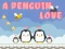 Jeu A Penguin Love en ligne