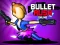 Jeu Bullet Rush Online en ligne