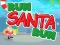 Jeu Run Santa Run en ligne