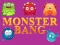 Jeu Monster bang en ligne