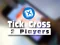 Jeu Tic Tac Toe 2 Players en ligne