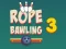 Jeu Rope Bawling 3 en ligne