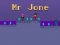 Jeu Mr Jone en ligne