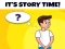 Jeu Its Story Time en ligne
