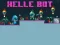 Jeu Helle Bot en ligne