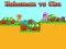 Jeu Hohoman vs Chu en ligne