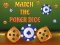 Jeu Match The Porker Dice en ligne