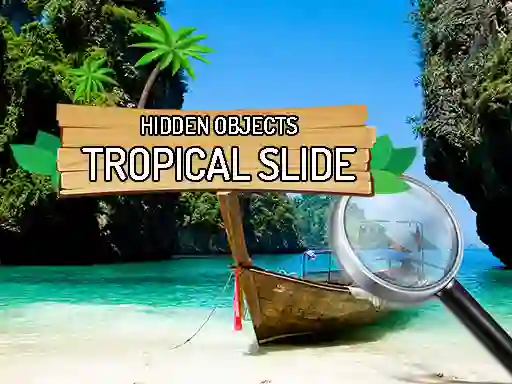 Jeu Hidden Objects: Tropical Slide en ligne