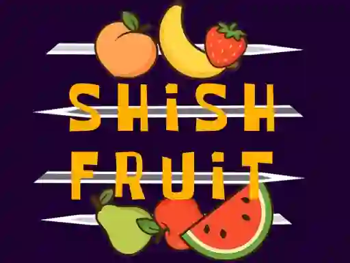Jeu Shish Fruit en ligne