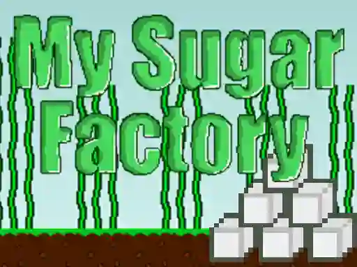 Jeu My Sugar Factory en ligne