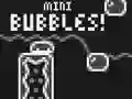Jeu Mini Bubbles! en ligne