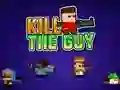 Jeu Kill The Guy en ligne