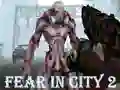 Jeu Fear In City 2 en ligne