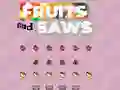 Jeu Fruits and Saws en ligne