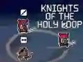 Jeu Knights of the Holy Loop en ligne