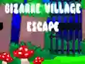 Jeu Bizarre Village Escape en ligne