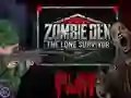 Jeu Zombie Den: The Lone Survivor en ligne