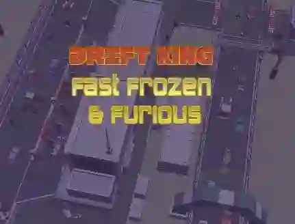 Jeu Drift King Fast Frozen & Furious en ligne