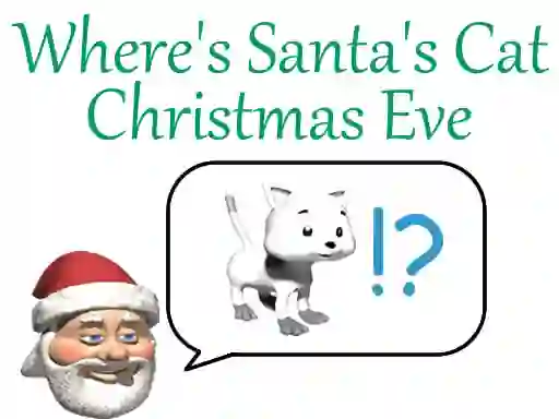 Jeu Where's Santa's Cat Christmas Eve en ligne