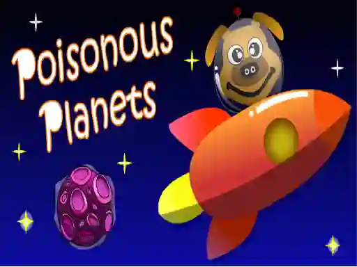 Jeu Poisonous Planets en ligne