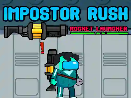 Jeu Impostor Rush: Rocket Launcher en ligne