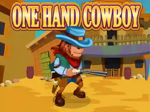 Jeu One Hand Cowboy en ligne