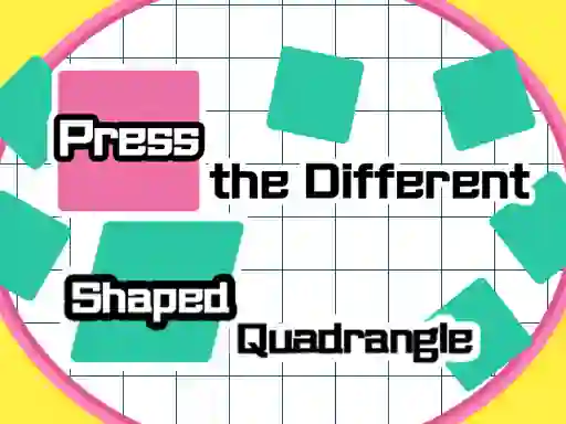 Jeu Press The Different Shaped Quadrangle en ligne