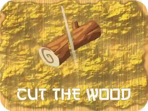 Jeu Cut The Wood en ligne