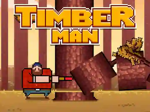 Jeu Timber Men en ligne