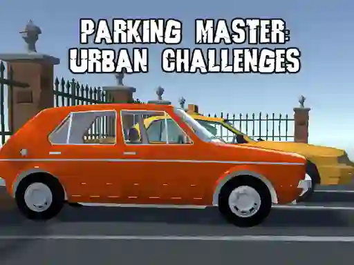 Jeu Parking Master Urban Challenges en ligne